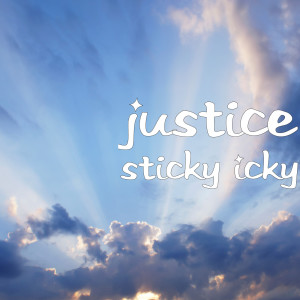 收聽Just-Ice的Sticky Icky (Explicit)歌詞歌曲