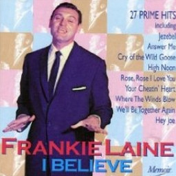 收聽Frankie Laine的I Believe歌詞歌曲