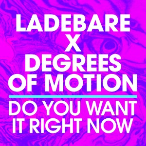 Degrees Of Motion的專輯Do You Want It Right Now
