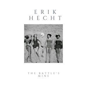 Album The Battle's Mine from Erik Hecht