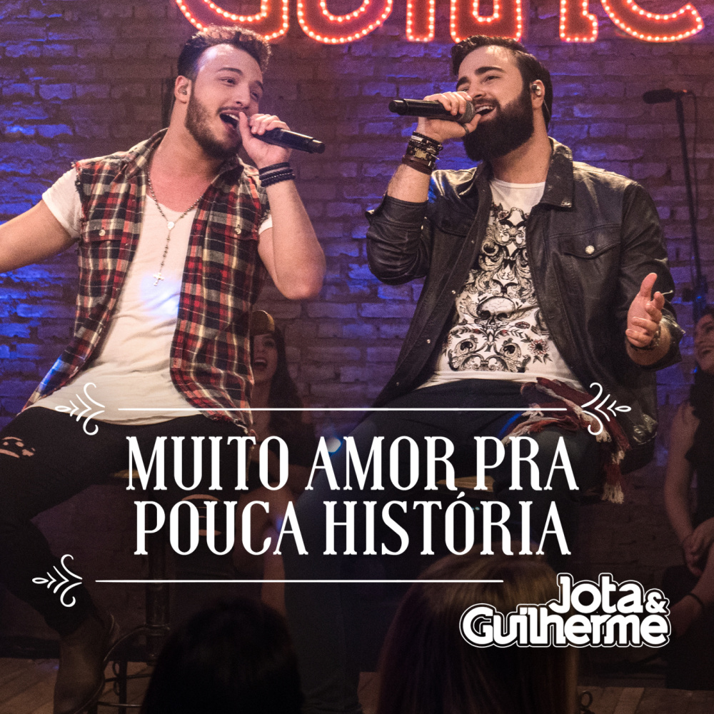 Muito Amor pra Pouca História (Ao Vivo)