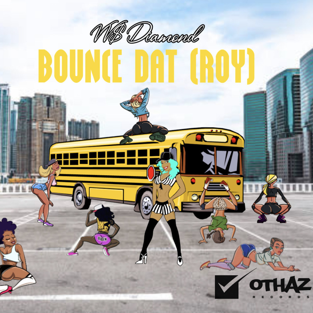 BOUNCE DAT (ROY)