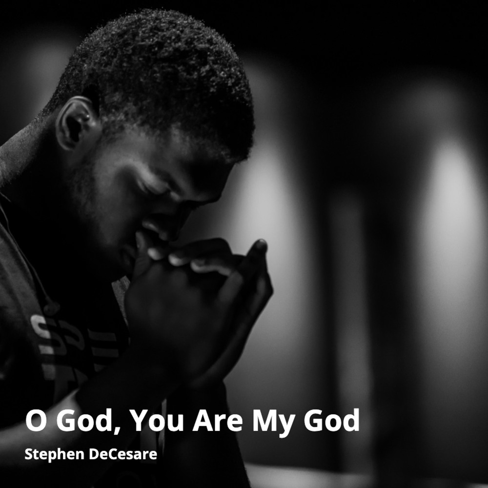 O God, You Are My God