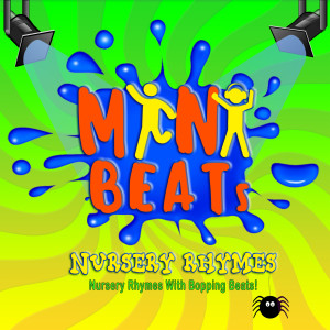 The Tiny Boppers的专辑Mini Beats Nursery Rhymes