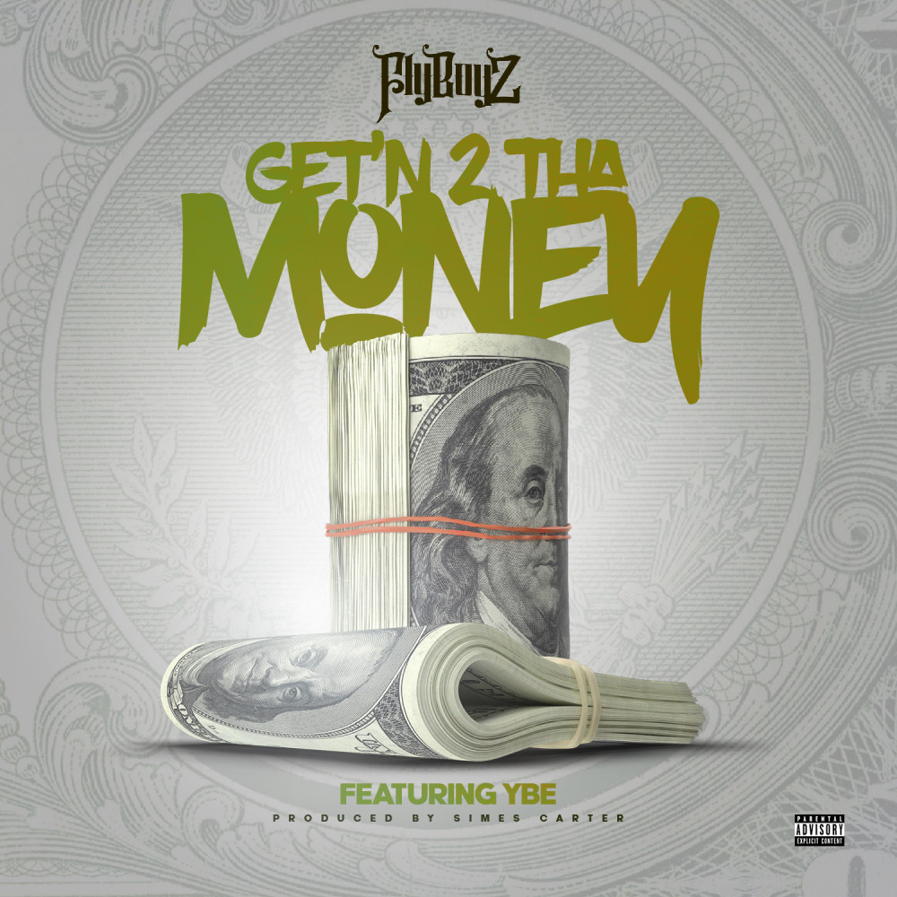 Get'n 2 The Money (Explicit)