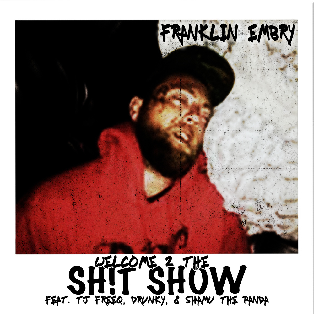 Welcome 2 the Sh!t Show (feat. T.J. Freeq, Drunky & Shamu The Panda) (Explicit)