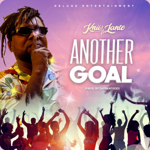 ดาวน์โหลดและฟังเพลง Another Goal พร้อมเนื้อเพลงจาก Knii Lante