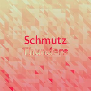 Album Schmutz Thunders oleh Various Artists