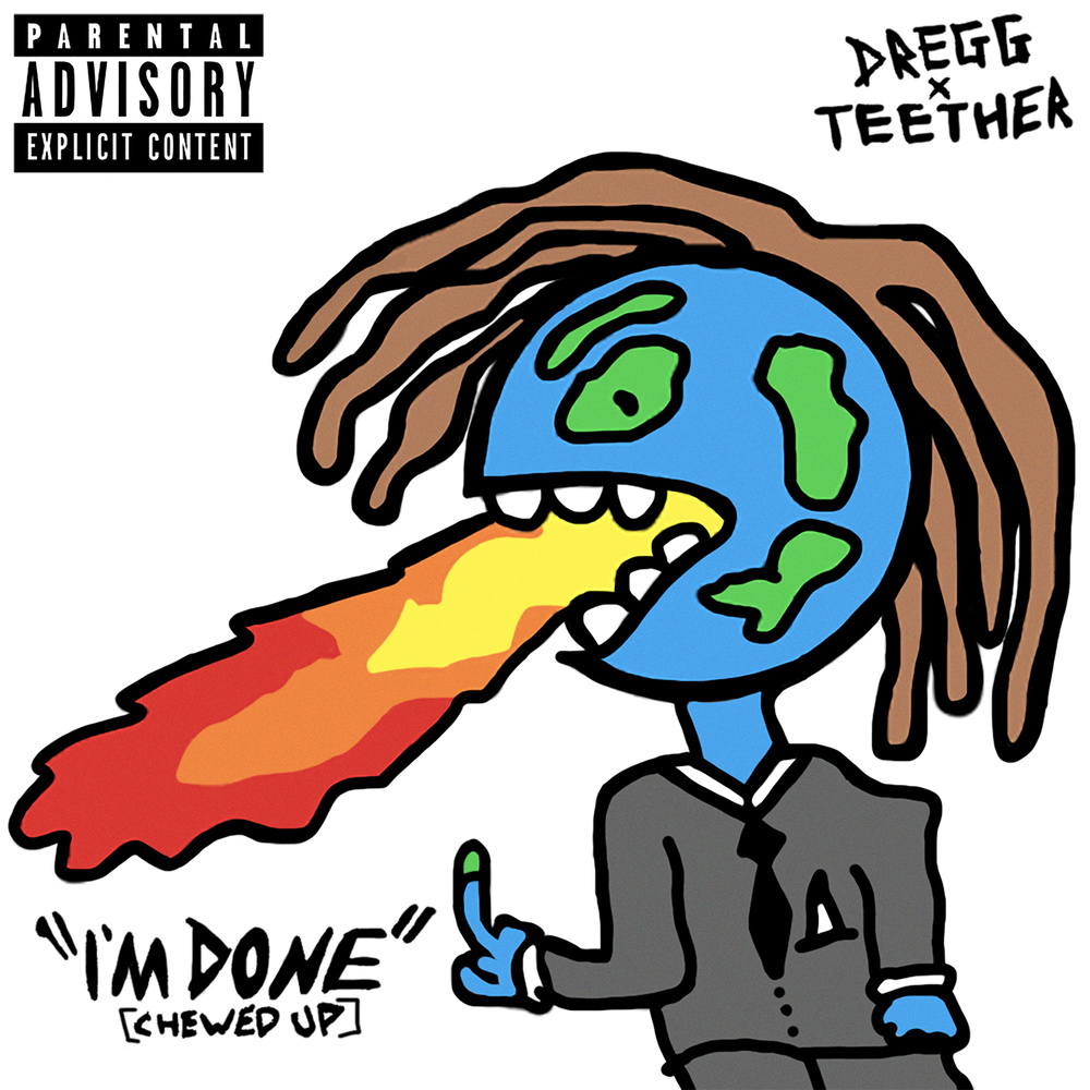 I'M DONE (CHEWED UP) (Explicit) (Chewed Up|Explicit)