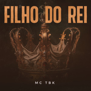 Album Filho Do Rei (Explicit) from 