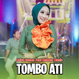 收聽Anisa Rahma的Tombo Ati歌詞歌曲
