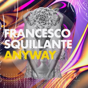 Francesco Squillante的專輯Anyway (Dub Mix)