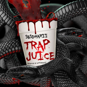 Album Trap Juice (Explicit) from 