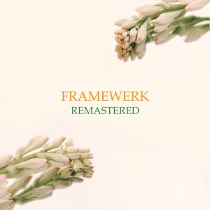 อัลบัม Remastered ศิลปิน Framewerk