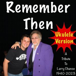 The Earls的專輯Remember Then (Ukulele Version)