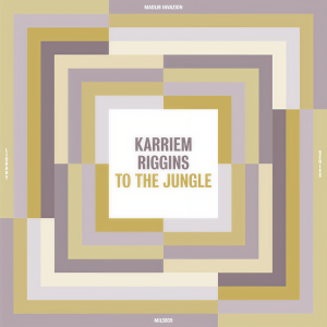 อัลบัม To The Jungle ศิลปิน Karriem Riggins