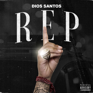 Dengarkan Rep (Explicit) lagu dari Dios Santos dengan lirik