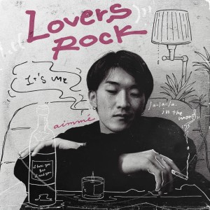 收聽aimmé的Lovers Rock歌詞歌曲