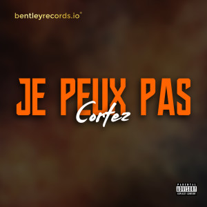 Album Je peux pas (Explicit) oleh Cortez
