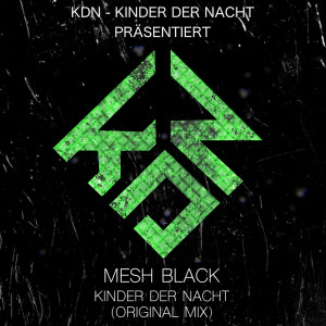 ดาวน์โหลดและฟังเพลง Kinder der Nacht พร้อมเนื้อเพลงจาก Mesh Black