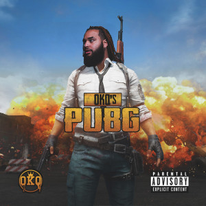 Dengarkan PubG (Explicit) lagu dari OKQ dengan lirik