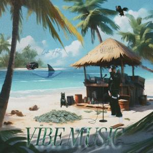 Luh Hot的專輯Vibe Music (Explicit)