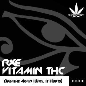 RXE的專輯Breathe Again (Until It Hurts)