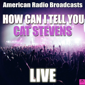 收聽Cat Stevens的Wild World (Live)歌詞歌曲