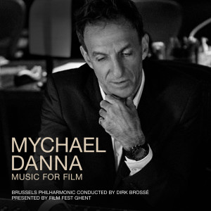 อัลบัม Mychael Danna (Music for Film) ศิลปิน Dirk Brossè