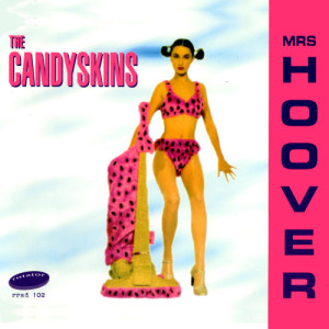 อัลบัม Mrs Hoover ศิลปิน The Candy Skins