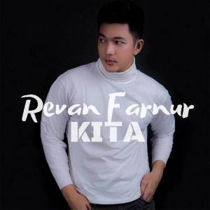 Dengarkan Kita lagu dari Revan Farnur dengan lirik