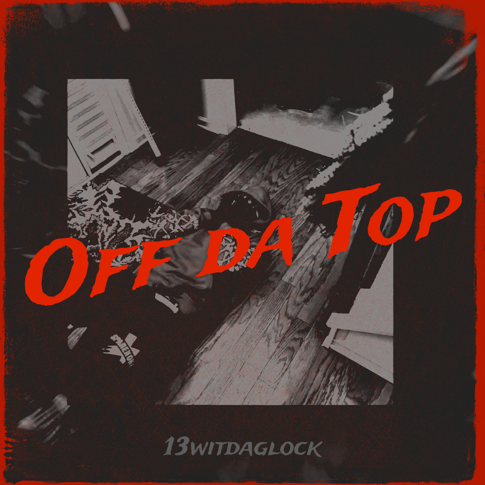 Off da Top (Explicit)