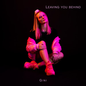Album Leaving You Behind from GINI