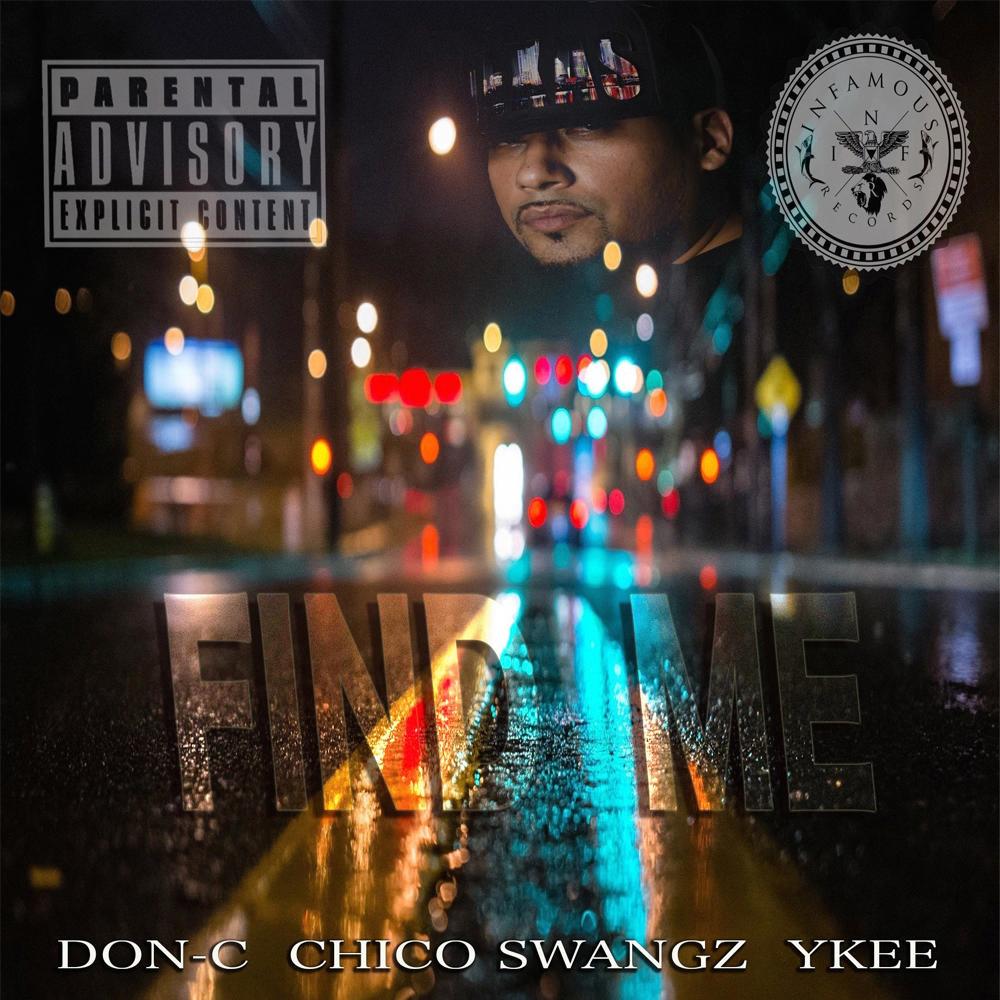 Find Me (feat. Don C & Ykee) (Explicit)