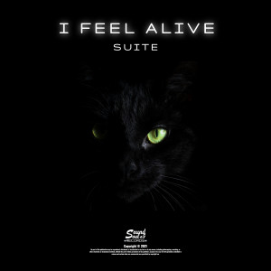 收聽Suite的I Feel Alive歌詞歌曲
