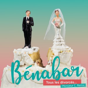 Bénabar的專輯Tous les divorcés (Monsieur C. Remix)