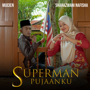 อัลบัม Superman Pujaanku ศิลปิน Mucien