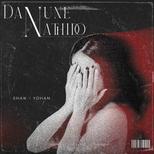 Shan的專輯Danune Nathido
