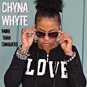 Chyna Whyte的專輯More Than Conquers