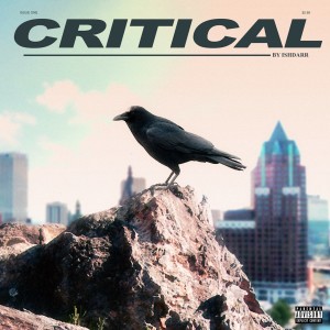 收听IshDARR的Critical (Explicit)歌词歌曲