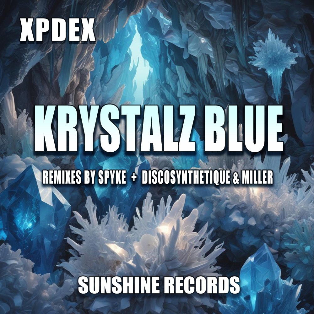 Krystalz Blue (Spyke Mix)