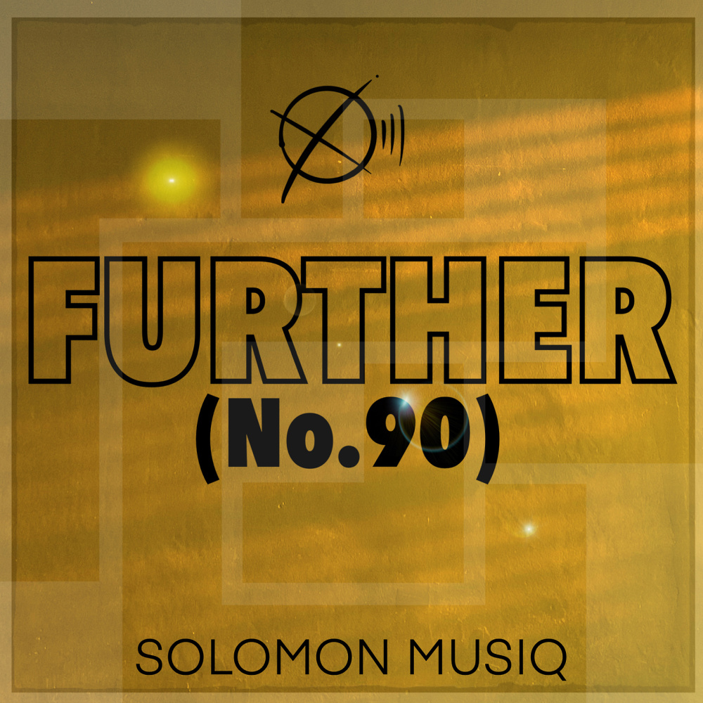 Further (No. 90) (Explicit)