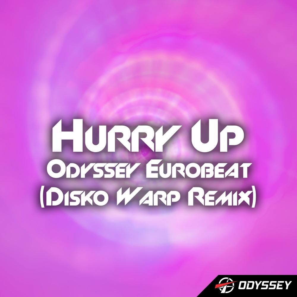 Hurry Up (Instrumental|Disko Warp Remix)