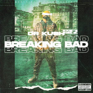 DR. Kush的专辑Breaking Bad (Explicit)