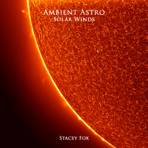 Stacey Fox的專輯Ambient Astro Solar Winds