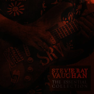 อัลบัม The Essential Selection ศิลปิน Stevie Ray Vaugn