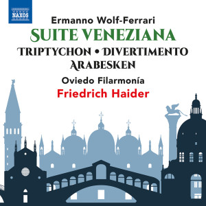 Oviedo Filarmonía的專輯Wolf-Ferrari: Orchestral Works