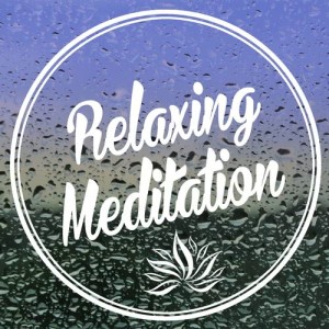 Relaxing Music的專輯Relaxing Meditation
