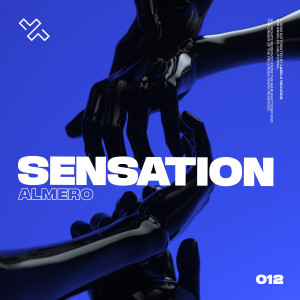 ดาวน์โหลดและฟังเพลง Sensation พร้อมเนื้อเพลงจาก Almero