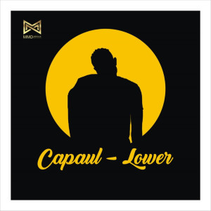 ดาวน์โหลดและฟังเพลง Lower พร้อมเนื้อเพลงจาก Capaul